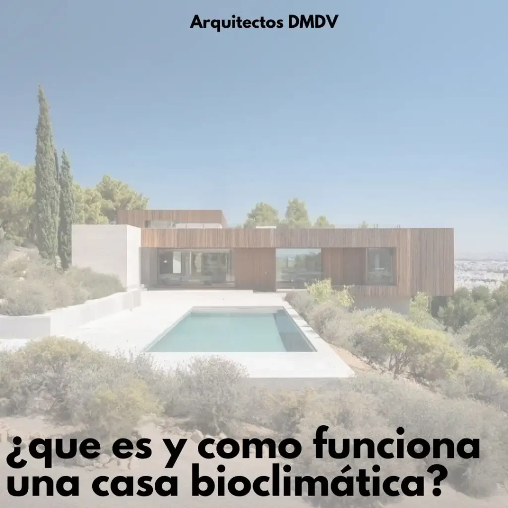 casa bioclimatica Arquitectos DMDV