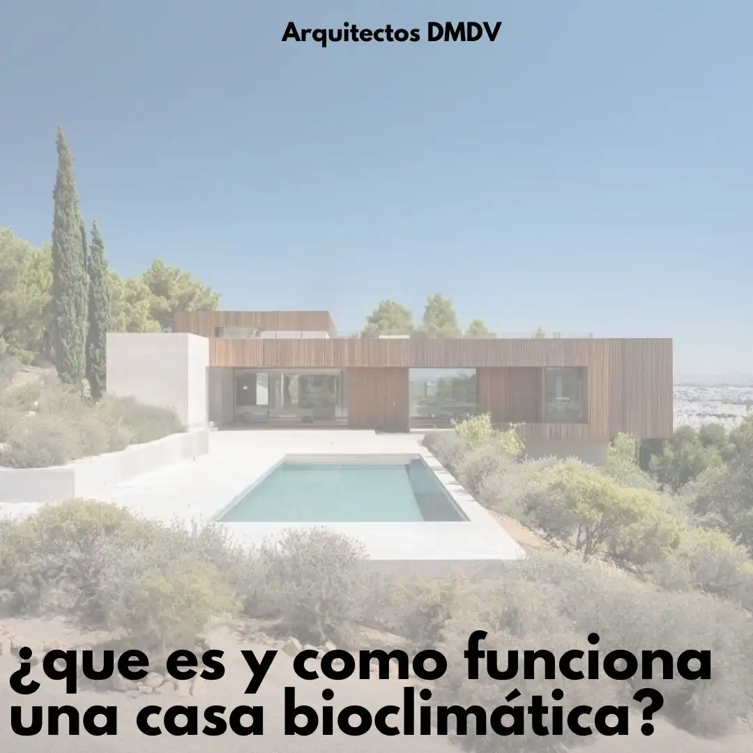 casa bioclimatica Arquitectos DMDV