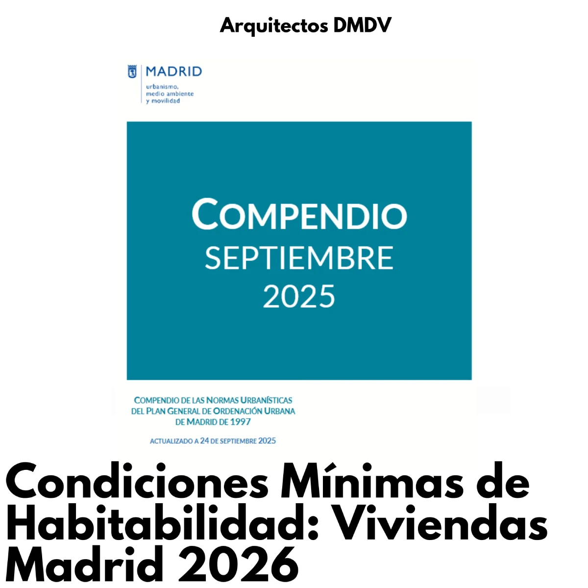 Normativa Habitabilidad Viviendas Madrid 2026 Arquitectos DMDV